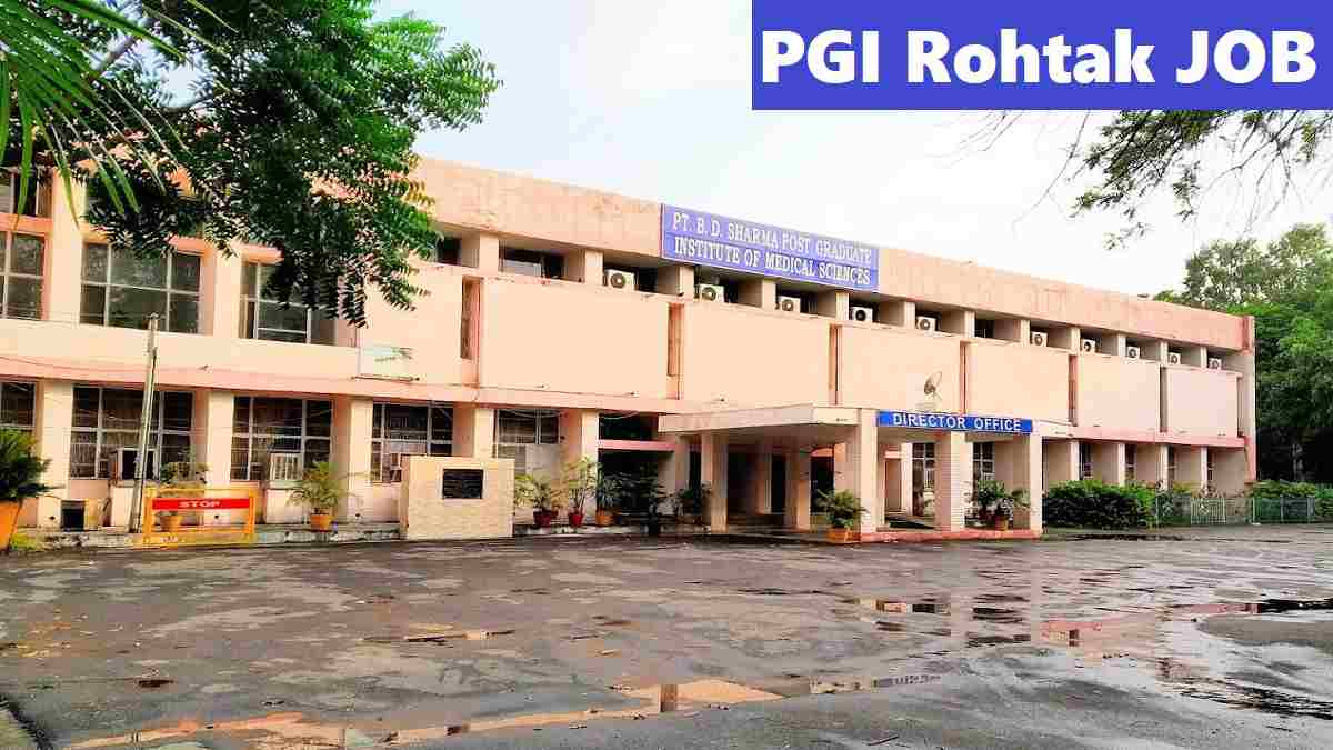 PGIMS Rohtak Nurse Recruitment 2026 Last Date, Salary