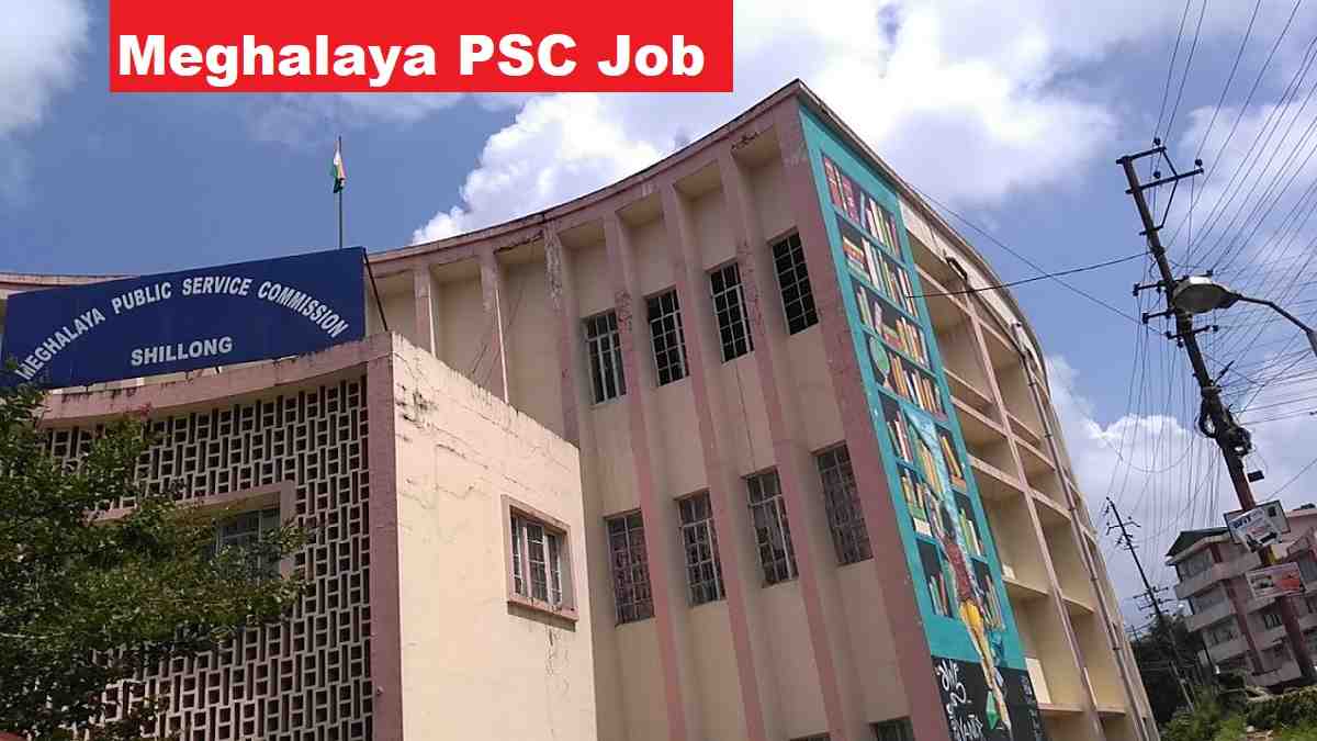 Meghalaya PSC JE, Accounts Assistant Recruitment 2025 Last Date
