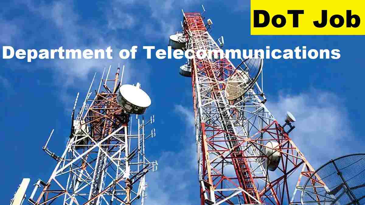 DoT LDC, Telecom Assistant Recruitment 2025 Last Date, Fee, Salary