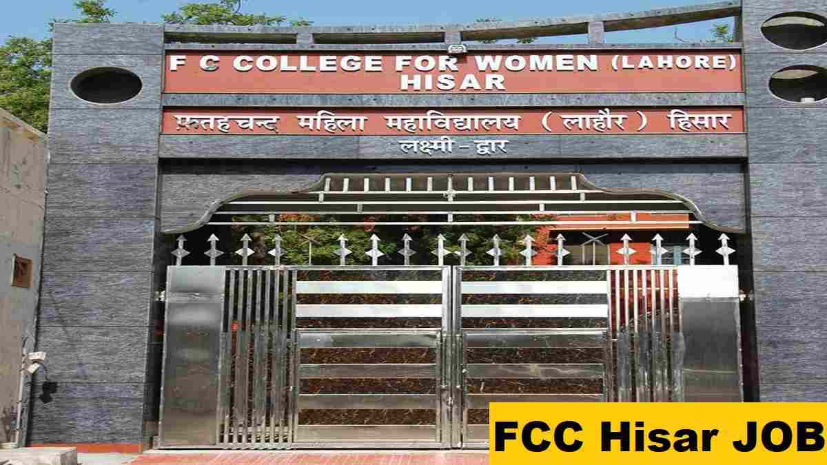 FCC Hisar Teaching, Non Teaching Recruitment 2025 Direct Link Apply 143 Posts