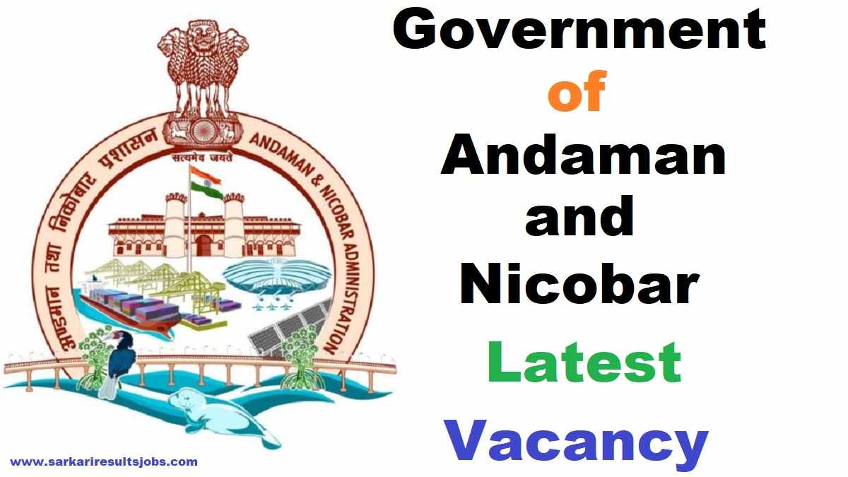 Andaman and Nicobar Administration Recruitment 2025 Last Date, Fee