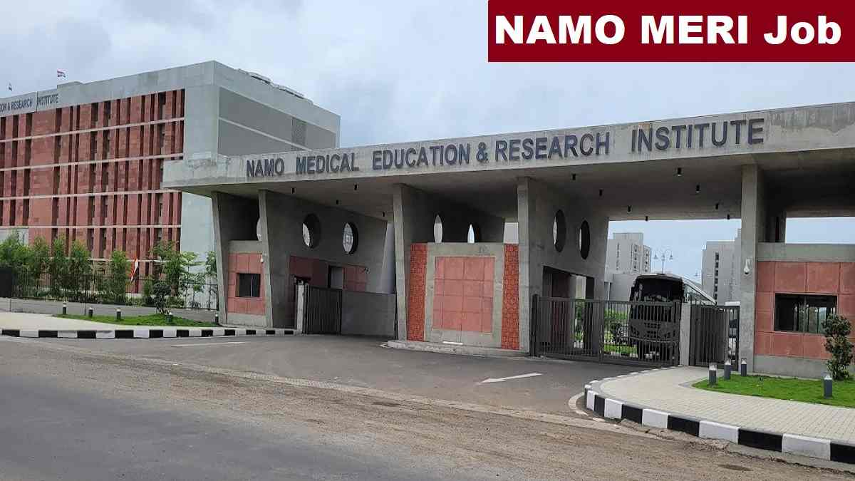 NAMO MERI Professor, Resident Recruitment 2025 Direct Link Apply 57 Posts