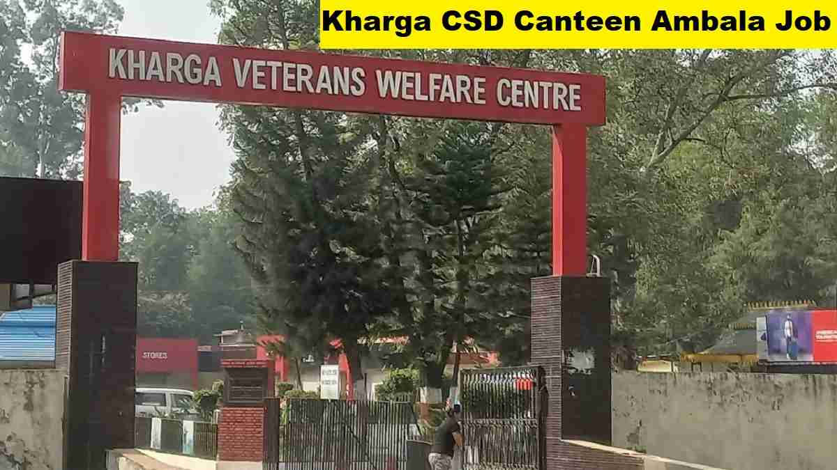 Kharga CSD Canteen Ambala Clerk Recruitment 2026 Last Date, Salary