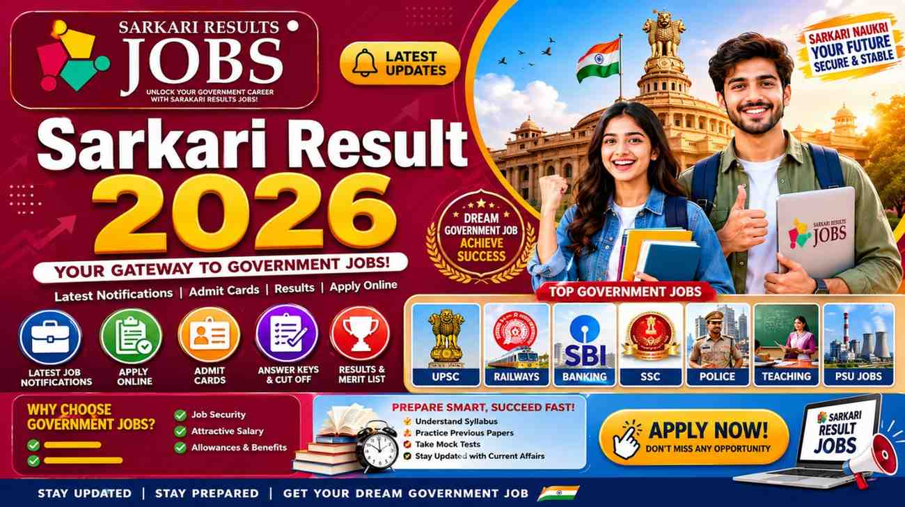 Sarkari Result 2026 Latest Jobs, Exams & Results
